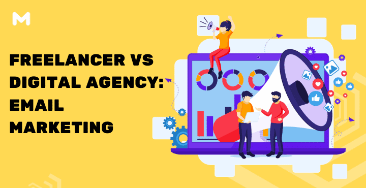 Freelancer VS Digital Agency Email Marketing