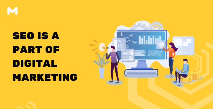 SEO is a Part of Digital Marketing